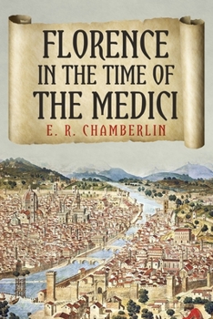 Paperback Florence in the Time of the Medici Book