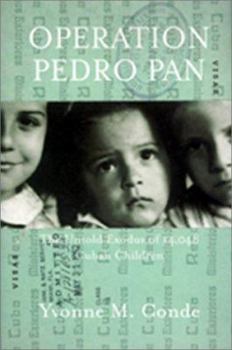 Paperback Operation Pedro Pan: The Untold Exodus of 14,048 Cuban Children Book