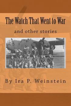 Paperback The Watch That Went to War: and other stories Book