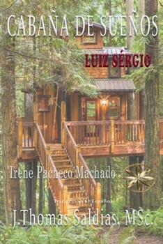 Paperback Cabaña de los Sueños [Spanish] Book