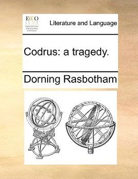 Paperback Codrus: a tragedy. Book