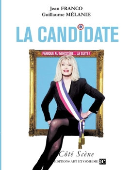 La Candidate: Panique au ministère, vol. 2 (French Edition)