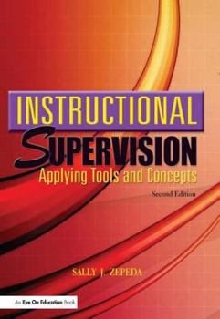 Hardcover Instructional Supervision: Applying Tools and Concepts Book