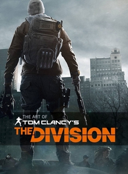 Hardcover The Art of Tom Clancy's the Division Book