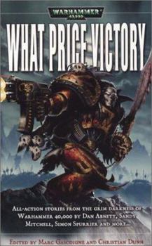 What Price Victory (Warhammer 40,000) - Book  of the Warhammer 40,000