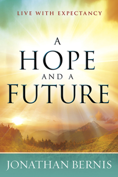 Paperback A Hope and a Future: Live with Expectancy Book