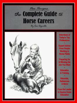 Paperback The Complete Guide to Horse Careers Book