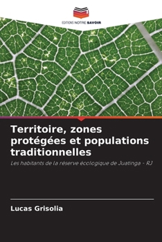 Paperback Territoire, zones protégées et populations traditionnelles [French] Book