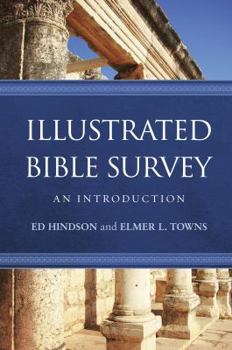 Hardcover Illustrated Bible Survey: An Introduction Book