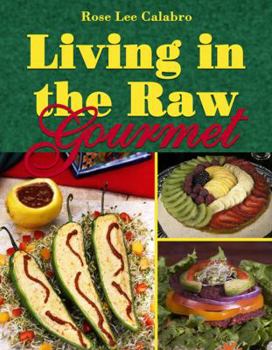 Paperback Living in the Raw Gourmet Book