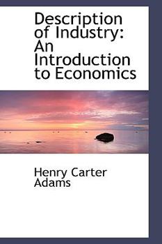 Description of Industry : An Introduction to Economics