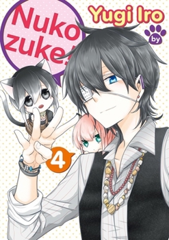 Nukozuke! Volume 4 (Nukozuke! Series)