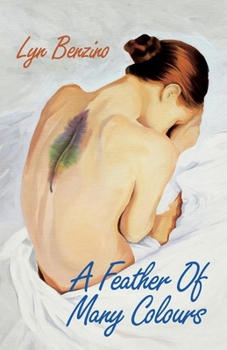 Paperback A Feather of Many Colours Book