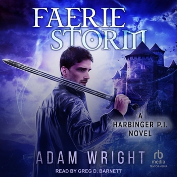 Faerie Storm - Book #8 of the Harbinger P.I.