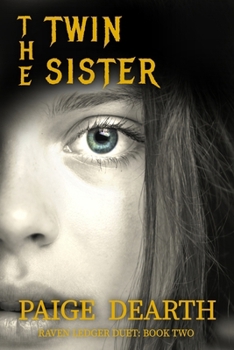 The Twin Sister (Raven Ledger Duet:)