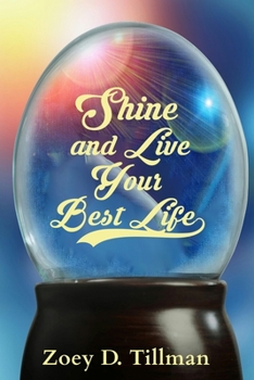 Paperback Shine and Live Your Best Life Book