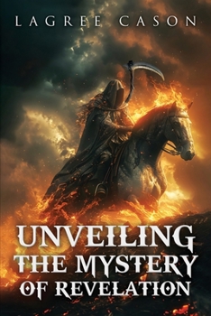 Paperback Unveiling the Mystery of Revelation Book