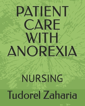 PATIENT CARE WITH ANOREXIA: NURSING