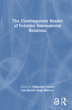 Hardcover The Contemporary Reader of Feminist International Relations Book