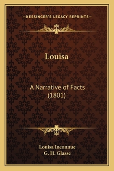 Paperback Louisa: A Narrative of Facts (1801) Book