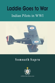 Paperback Laddie Goes to War: Indian Pilots in World War I Book