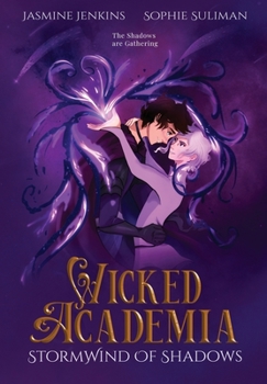 Stormwind of Shadows - Book #2 of the Wicked Academia