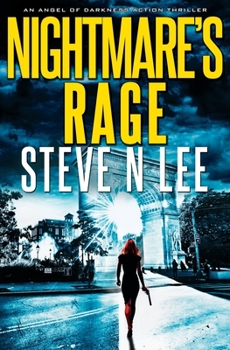 Nightmare's Rage - Book #7 of the Angel of Darkness