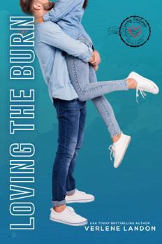 Paperback Loving the Burn: Greetings from Loving, California (Loving, USA) Book