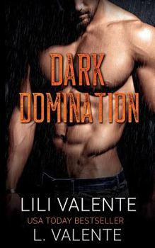 Dark Domination - Book #1 of the Bought By The Billionaire