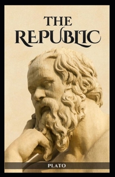 Paperback The Republic: Illustrated Edition Book