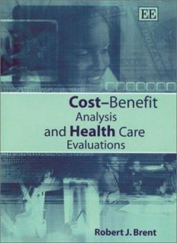 Hardcover Cost-Benefit Analysis and Health Care Evaluations Book