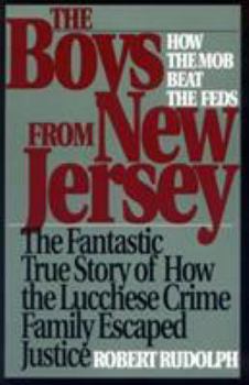 Paperback The Boys from New Jersey: How the Mob Beat the Feds Book