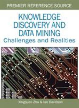 Hardcover Knowledge Discovery and Data Mining: Challenges and Realities Book