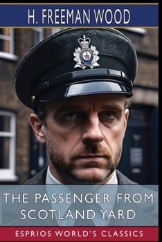 Paperback The Passenger From Scotland Yard (Esprios Classics) Book