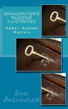 Paperback Grandfather's Blessing Illustrated: Amber-Autumn Mystery Book