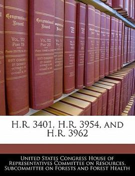 Paperback H.R. 3401, H.R. 3954, and H.R. 3962 Book