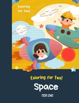 Paperback Coloring for Two! Space Book