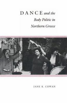 Paperback Dance and the Body Politic in Northern Greece Book