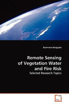 Paperback Remote Sensing of Vegetation Water and Fire Risk Book