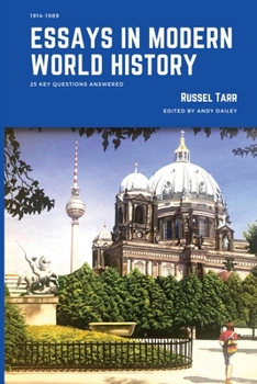 Paperback Essays in Modern World History: 25 Key Questions Answered Book