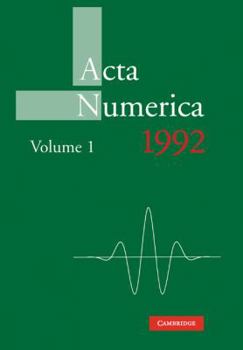 ACTA Numerica 1992: Volume 1 - Book #1 of the Acta Numerica Volumes