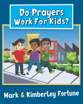 Paperback Do Prayers Work For Kids? Book