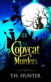 Paperback Copycat Murders: A Cozy Cat and Witch Mystery Book