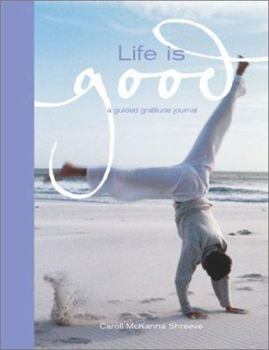 Paperback Life is Good: A Guided Gratitude Journal Book