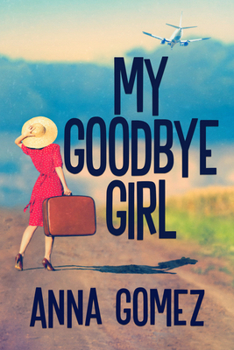 Paperback My Goodbye Girl Book