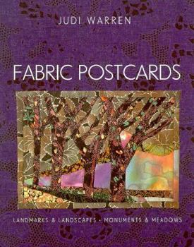Paperback Fabric Postcards: Landmarks and Landscapes, Monuments and Meadows Book