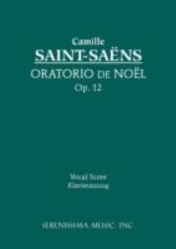 Paperback Oratorio de Noel, Op.12: Vocal score [Latin] Book