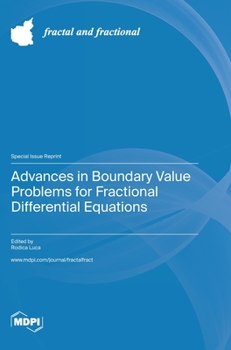 Hardcover Advances in Boundary Value Problems for Fractional Differential Equations Book