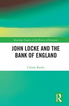 Paperback John Locke and the Bank of England Book