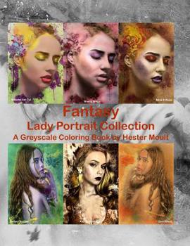 Paperback Fantasy Lady Portrait Collection: A Greyscale Coloring Book